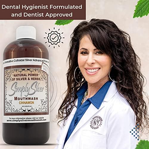 Simply Silver Mouthwash Cinnamon Flavor-All Natural Colloidal Silver Mouthwash with Patent Pending Formula, Alcohol and Fluoride Free, 16 oz